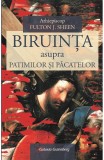 Biruinţa asupra patimilor și păcatelor - Fulton Sheen - Editura Galaxia Gutenberg