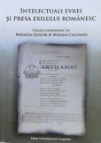 Cumpara ieftin Intelectuali evrei si presa exilului romanesc - 2013 - Mihaela Gligor (P62)