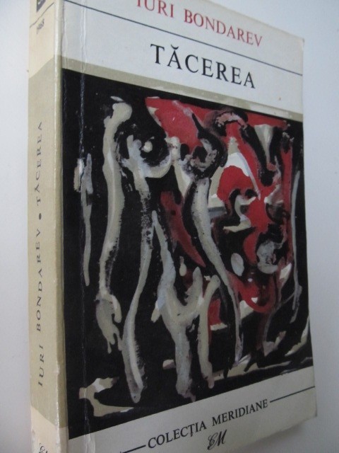 Tacerea - Iuri Bondarev