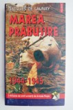 Marea prabusire 1944-1945, Jacques de Launay, Carte beletristica (pagini desprinse)