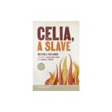 Celia, a Slave