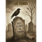 Egy &aacute;ldott j&oacute; ember - G&aacute;l Vilmos