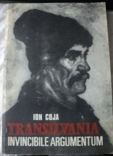 TRANSILVANIA INVINCIBILE ARGUMENTUM de ION COJA 1990