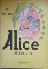 ALICE DETECTIV-ANA RUSE-236166
