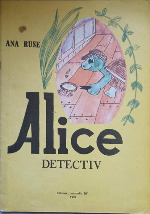 ALICE DETECTIV-ANA RUSE