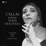 Callas portrays Verdi Heroines - Vinyl | Maria Callas