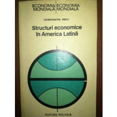 Structuri economice in America Latina- Constantin Mecu