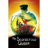 The Sin Eater&#039;s Daughter volume 3: The Scarecrow Queen | Melinda Salisbury, Scholastic