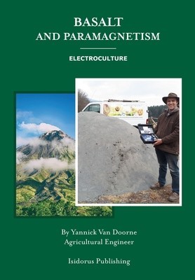 Basalt and Paramagnetism: Electroculture: Increase soil fertility, microbiology and earth worm activity with natural magnetism. foto