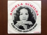angela similea sa iubesti cat traiesti / simfonia iernii / hei, omule disc single 7" vinyl muzica usoara pop slagare EDC 10570 VG+
