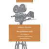 Mozg&oacute;k&eacute;pes m&uacute;lt - K&ouml;zel&iacute;t&eacute;sek a film &eacute;s a t&ouml;rt&eacute;nelem kapcsolat&aacute;hoz - L&eacute;n&aacute;rt Andr&aacute;s