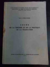 Cours De La Theorie Et De La Pratique De La Traduction - Irina Eliade ,545433 foto