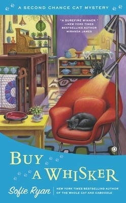 Buy a Whisker: Second Chance Cat Mystery
