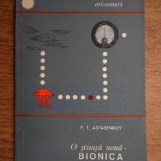 P. T. Astasenkov - O stiinta noua-bionica