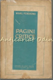 Cumpara ieftin Pagini Critice - Mihail Petroveanu - Tiraj: 7150 Exemplare