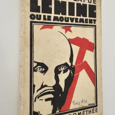 Carte veche 1930 Pierre Lafue Lenine ou le mouvement limba franceza