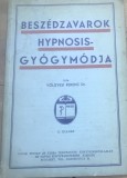 CRT1HU Carte veche 1942 Besz&eacute;dzavarok hypnosis-gy&oacute;gym&oacute;dja - Dr. V&ouml;lgyesi / Tratamentul tulburarilor de vorbire prin hipnoza