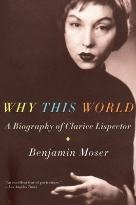 Why This World: A Biography of Clarice Lispector foto