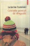 Lucian Dan Teodorovici - Celelalte povesti de dragoste