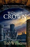 The Witchwood Crown | Tad Williams