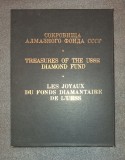 Treasures of the USSR Diamond Fund * Les joyaux du fonds diamantaire de l&#039;URSS