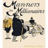 Manners for Millionaires