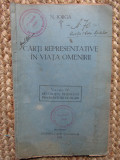 Nicolae Iorga - Carti representative in viata omenirii. volumul 4 (1931)