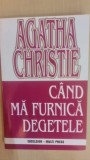 Agatha Christie - Cand ma furnica degetele