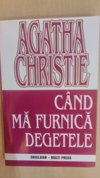 Agatha Christie - Cand ma furnica degetele