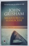 NEGUSTORUL DE MANUSCRISE de JOHN GRISHAM , 2019