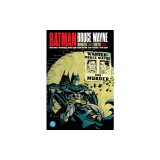 Batman: Bruce Wayne - Murderer Turned Fugitive Omnibus