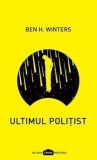 Cumpara ieftin Ultimul politist/Ben H. Winters