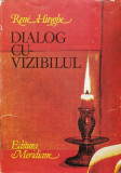 Dialog Cu Vizibilul - Rene Huyghe ,557828, meridiane