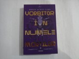 VORBITOR IN NUMELE MORTILOR - ORSON SCOTT CARD