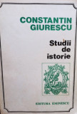 Constantin Giurescu - Studii de istorie (1993)