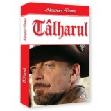 Talharul (Stapanul muntilor) - Alexandre Dumas