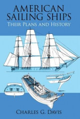 American Sailing Ships: Their Plans and History foto