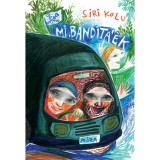 Mi, Bandit&aacute;&eacute;k - Siri Kolu