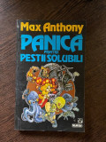 Max Anthony Panica printre pestii solubili