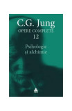 Psihologie și alchimie (Vol. 12) - Paperback - Carl Gustav Jung - Trei