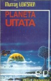 Planeta uitata Murray Leinster, roman clasic, editura Neroandria, 1996, 160 pagini, literatura straina