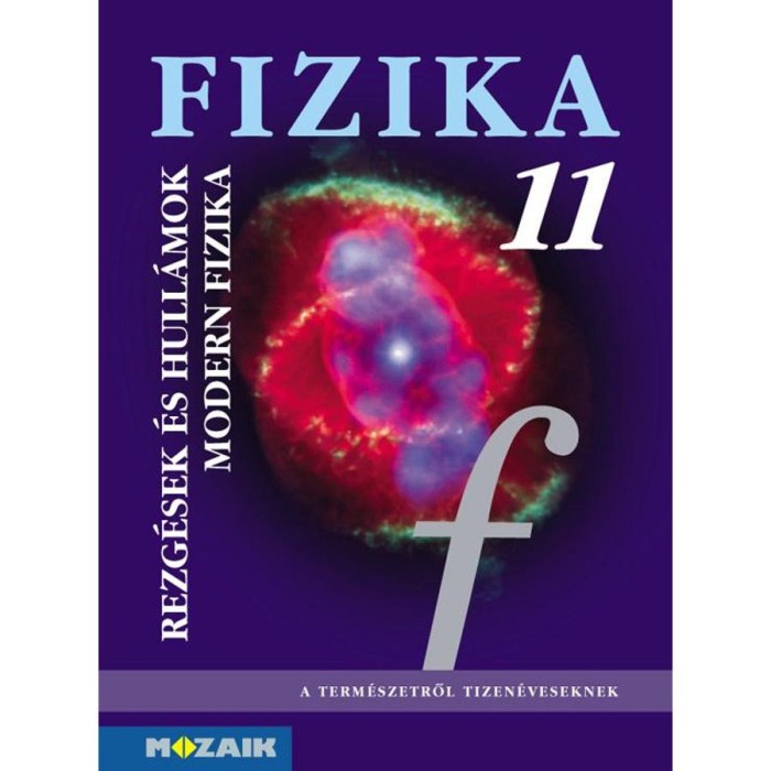 MS-2623 Fizika 11. - Rezg&eacute;sek &eacute;s hull&aacute;mok, modern fizika tk. - Dr. Hal&aacute;sz Tibor