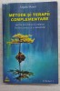 Metode si terapii complementare - Angela Mayer