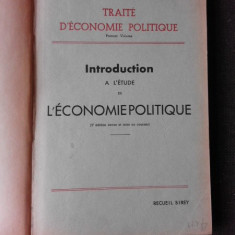 L'INTRODUCTION A L'ETUDE DE L'ECONOMIE POLITIQUE - GAETAN PIROU (CARTE IN LIMBA FRANCEZA)