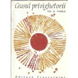 Ceasul privighetorii - Gh. D. Vasile