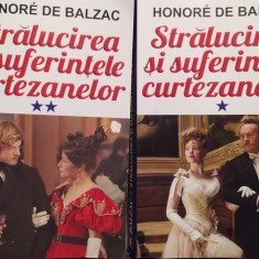 Honore de Balzac - Stralucirea si suferintele curtezanelor, 2 vol. (2014)