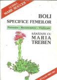 Boli specifice femeilor - Maria Treben, Gemma Press, 1996, 112 pagini, Carte Spiritualitate Sanatate Femei