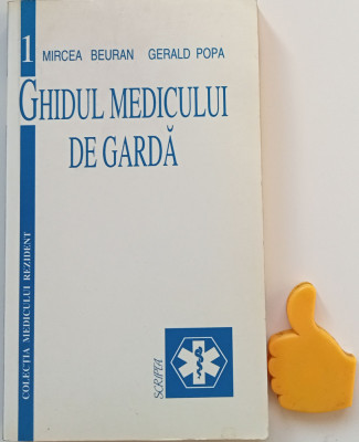 Ghidul medicului de garda Mircea Beuran, Gerald Popa foto