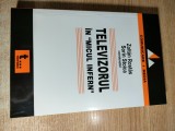 Zoltan Rostas; Sorin Stoica (coordonatori) - Televizorul in ,,micul infern,, (Editura Tritonic, 2005)