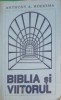 Biblia si Viitorul - Anthony Hoekema, Societatea Misionara Romana, Crestinism, Religie, Buna, Romana